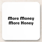 Meer geld meer honing drankjes onderzetter (Voorkant)