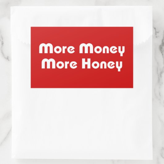 Meer geld meer honing rechthoekige sticker (Tas)