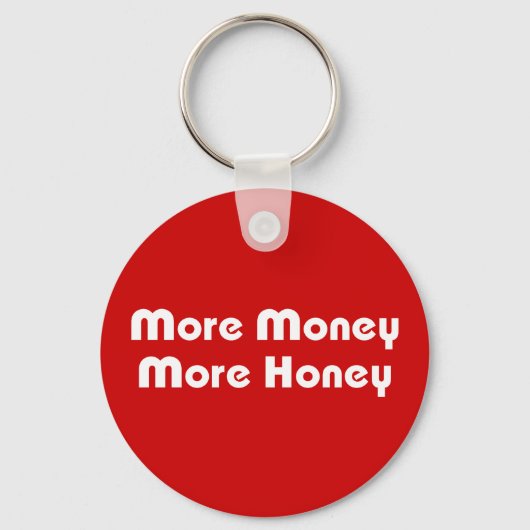 Meer geld meer honing sleutelhanger (Voorkant)