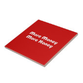 Meer geld meer honing tegeltje (Zijkant)