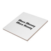 Meer geld meer honing tegeltje (Zijkant)