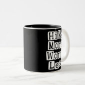 Meer heek, minder zorgen tweekleurige koffiemok (Voorkant rechts)