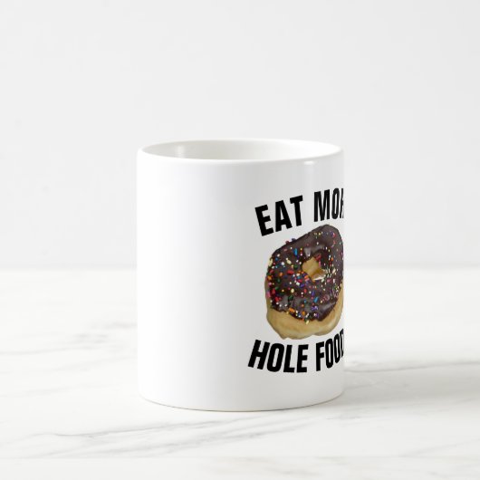 MEER HOGE VOEDING DONUT Funny COFFEE MUGS Koffiemok (Center)