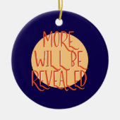 Meer informatie wordt onthuld Recovery Slogan Keramisch Ornament (Voorkant)