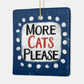 Meer katten alsjeblieft Ornament (Links)
