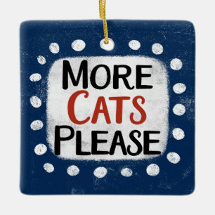 Meer katten alsjeblieft Ornament