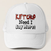 Meer ketchup nodig trucker pet (Voorkant)