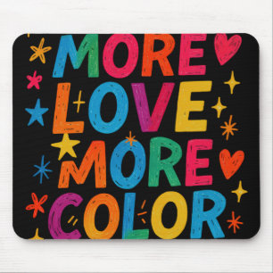 Meer Kleur Meer Liefde Speelse Regenboog Typografi Muismat