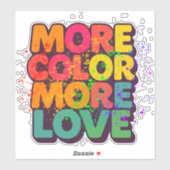 Meer Kleur Meer Liefde Speelse Typografie Aangepas Sticker (Vel)
