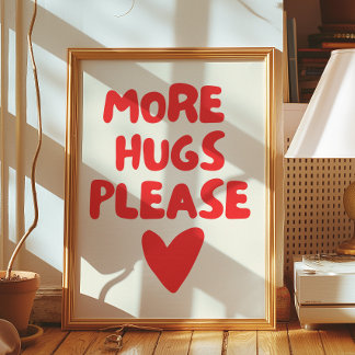 Meer knuffels alsjeblieft Wall Art | Home Decor Po Poster