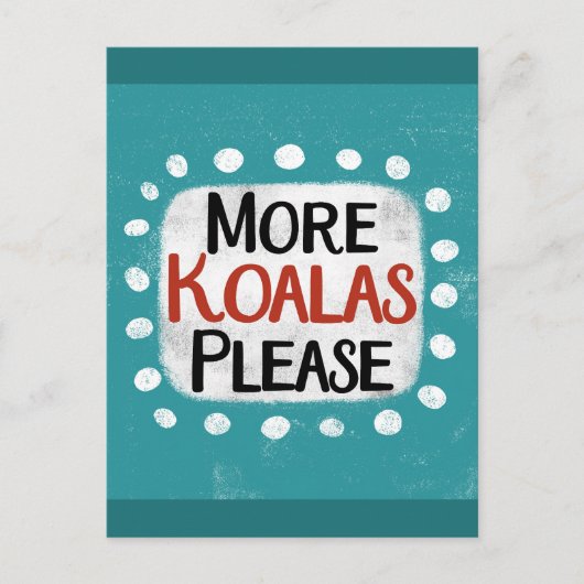 Meer koala's alstublieft Briefkaart (Voorkant)