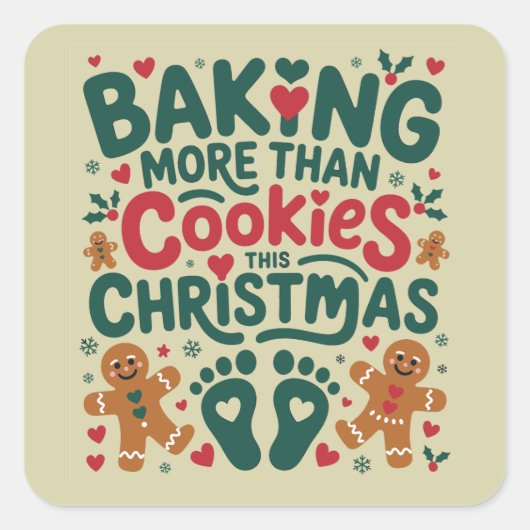 Meer koekjes bakken dan deze kerstzwangerschap vierkante sticker (Voorkant)
