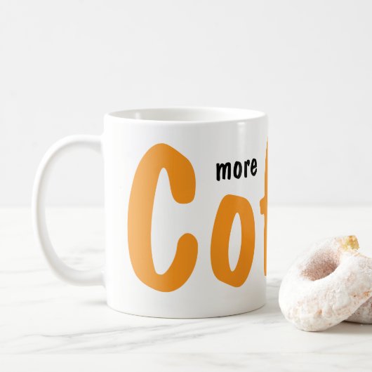 Meer koffie alsjeblieft mokken (Met donut)