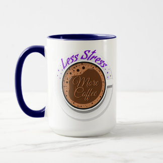 Meer koffie minder stress, motivatiequote mok