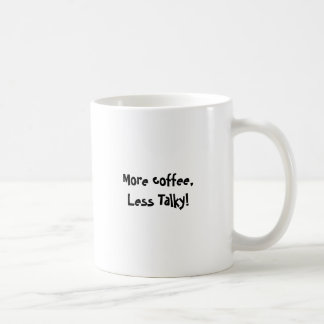 Meer koffie, minder Talky Koffiemok
