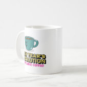 Meer koffie - New Year's Resolution Koffiemok (Voorkant links)