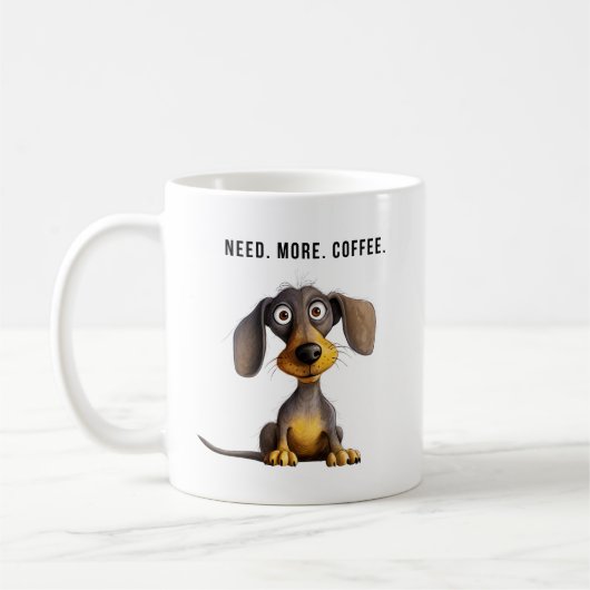 Meer koffie nodig grappige teckel hond koffie mok (Links)
