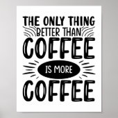 Meer koffie poster (Voorkant)