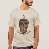 Meer koffie schedel koffiekop t-shirt (Voorkant)