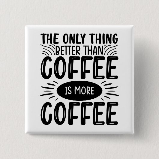 Meer koffie vierkante button 5,1 cm (Voorkant)