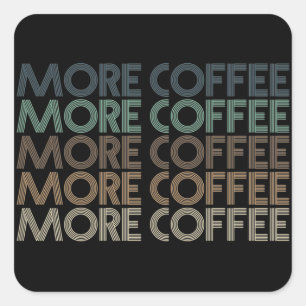 meer koffie vintage kleurrijke koffie liefhebber t vierkante sticker