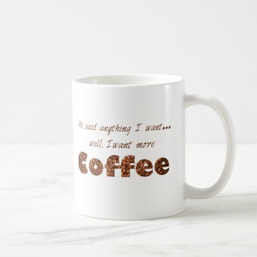 Meer koffie willen koffiemok (Rechts)