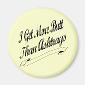 Meer kont dan asbakken magneet (Voorkant)