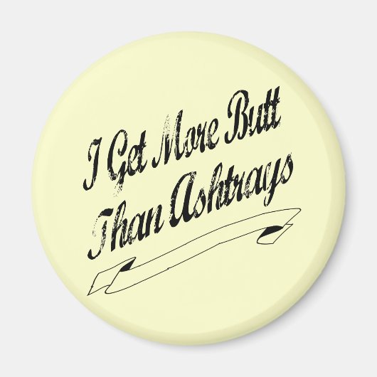 Meer kont dan asbakken magneet (Voorkant)