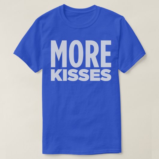 MEER KUSJES T-SHIRT (Design voorkant)