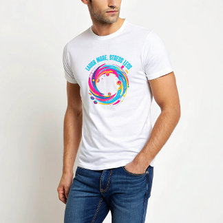 Meer lachen, minder stressen T-shirt
