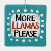 Meer lama's alstublieft Ornament (Achterkant)