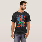 Meer Lezen Minder Scrollen T-shirt (Voorkant volledig)