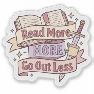 Meer lezen, minder uitgaan - Grappige Cosy Lezer Sticker