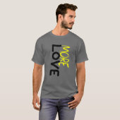Meer liefde cadeau t-shirt (Voorkant volledig)