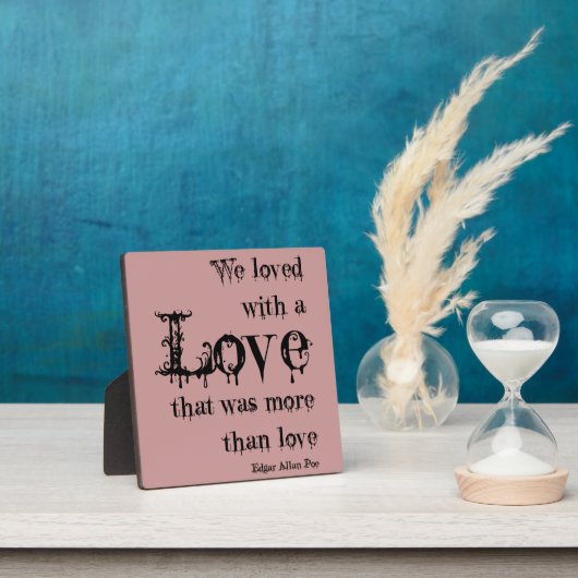 Meer liefde dan liefde Edgar Allan Poe Quote Fotoplaat (Insitu)
