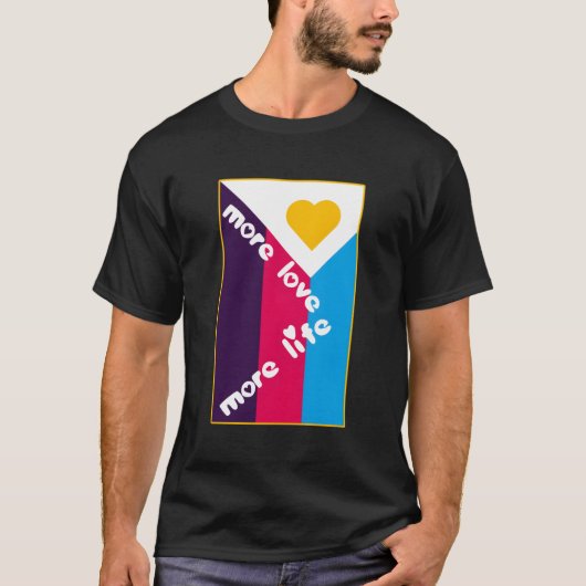 Meer Liefde Meer Leven Polyamory Vlag T-shirt (Voorkant)