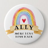 Meer liefde minder haat | LGBT Ally Pride Button (Voorkant)