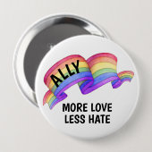 Meer liefde minder haat | LGBT Ally Pride Button (Voorkant /achterkant)