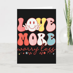 Meer Liefde Minder Zorg Lachend Gezicht Hart Geluk Kaart