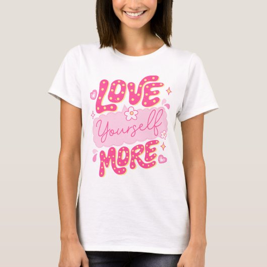 Meer liefde voor jezelf t-shirt (Voorkant)