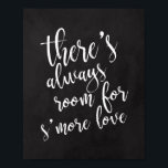 Meer liefde voor krijgsraad 8 x 10 trouwbord poster<br><div class="desc">Een elegant rand trouwbord,  kenmerkt de tekst "Er is altijd ruimte voor s'more liefde"in een uitputtend manuscriptdoopvont,  voegt de borsteltextuur een spontaan en playful gevoel toe. De achtergrondkleur kan aan uw behoeften en voorkeuren worden aangepast. Neem contact met mij op als u een speciaal verzoek hebt.</div>