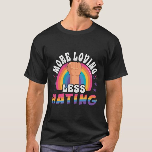 Meer Liefdevolle Minder Haten - Equality Pride Awa T-shirt (Voorkant)