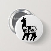 Meer Llamas Minder Drama Ronde Button 5,7 Cm (Voorkant /achterkant)