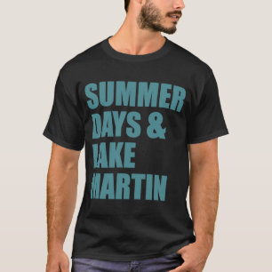 Meer Martin, Alabama Summer Days T-shirt