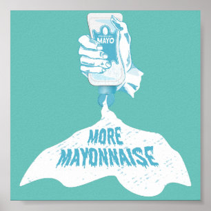 Meer Mayonaise Poster