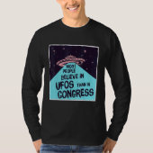 Meer mensen geloven in ons dan in het Congres van  T-shirt (Voorkant)