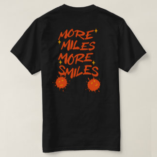 Meer Miles meer glimlachen T-shirt