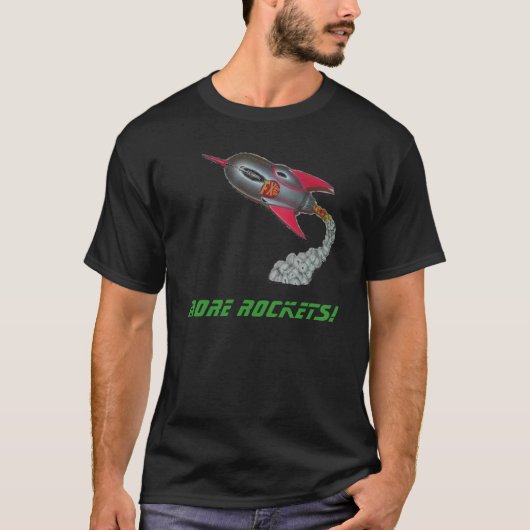Meer raketten! t-shirt (Voorkant)