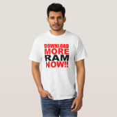 Meer RAM downloaden T-shirt (Voorkant volledig)