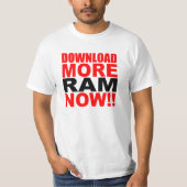 Meer RAM downloaden T-shirt (Voorkant)